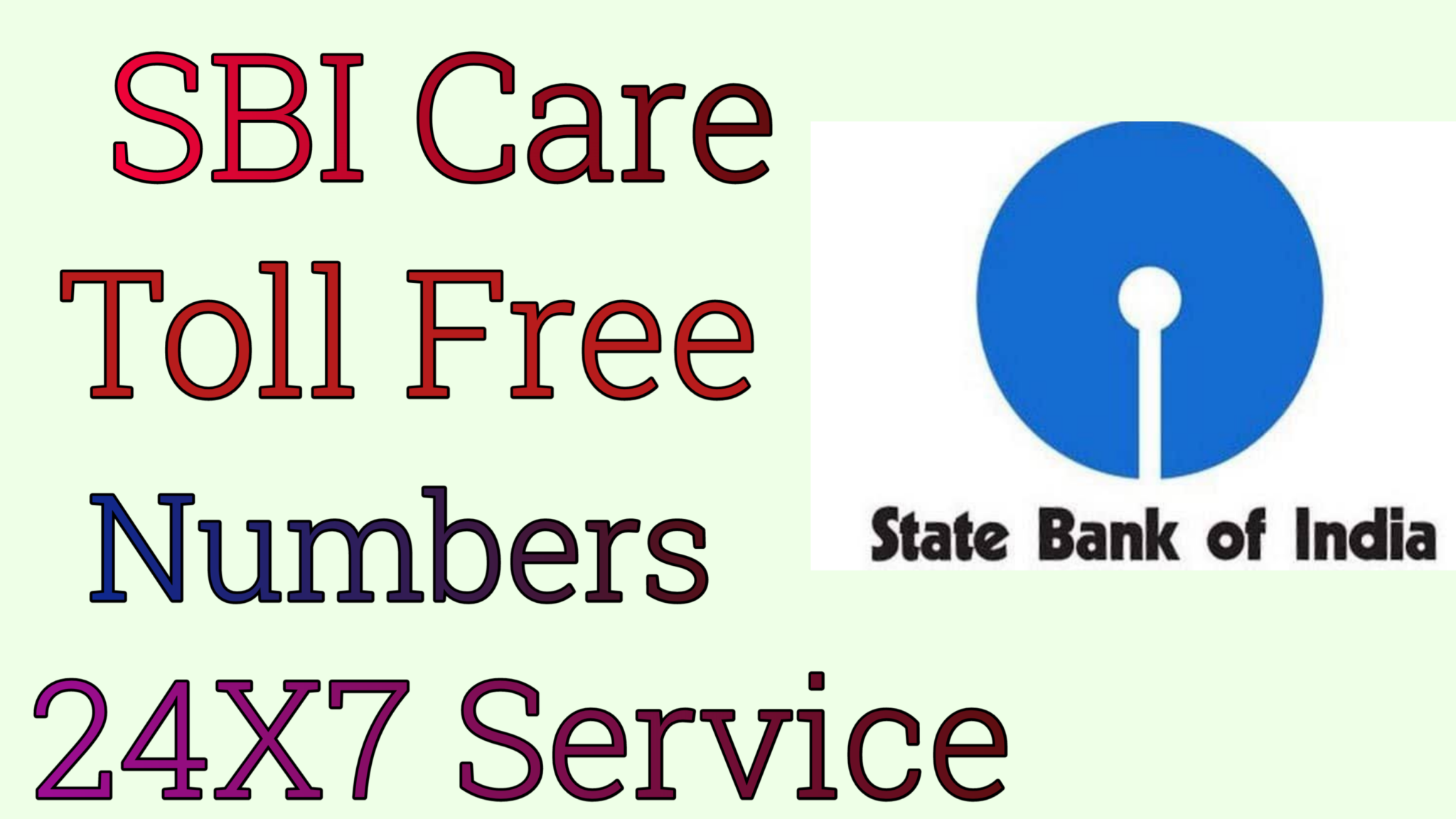 SBI Customer Care Numbers 24X7 Toll Free 2020 - Techno Rashi